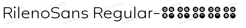 RilenoSans Regular字体转换
